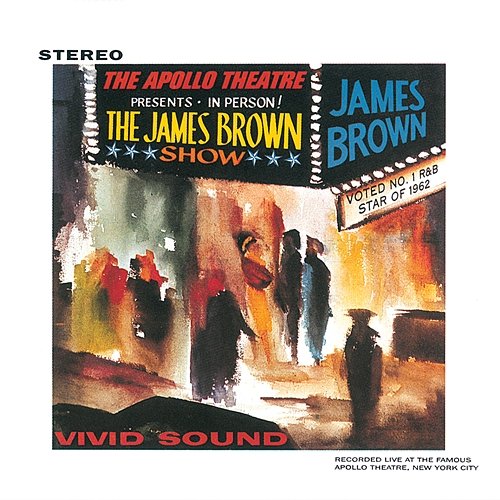 James Brown Live At The Apollo, 1962 James Brown