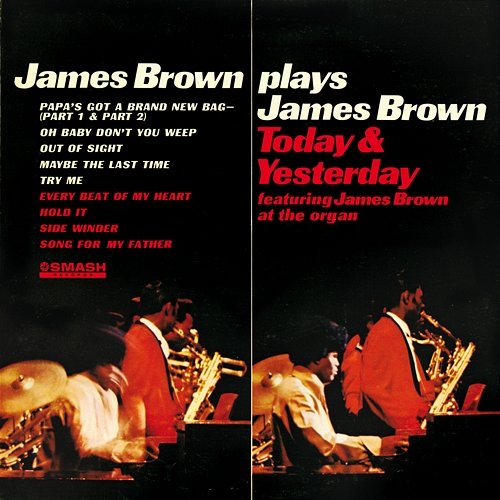 James Brown Plays James Brown Today & Yesterday James Brown
