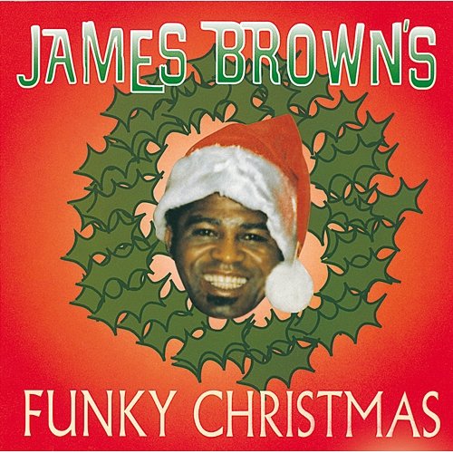 James Brown's Funky Christmas James Brown