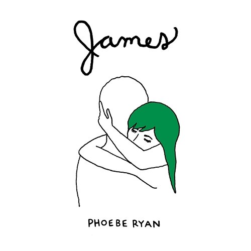 James - EP Phoebe Ryan