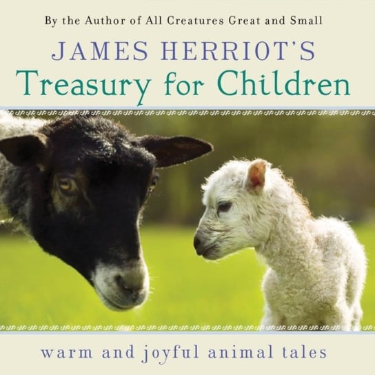 James Herriot's Treasury for Children Herriot James