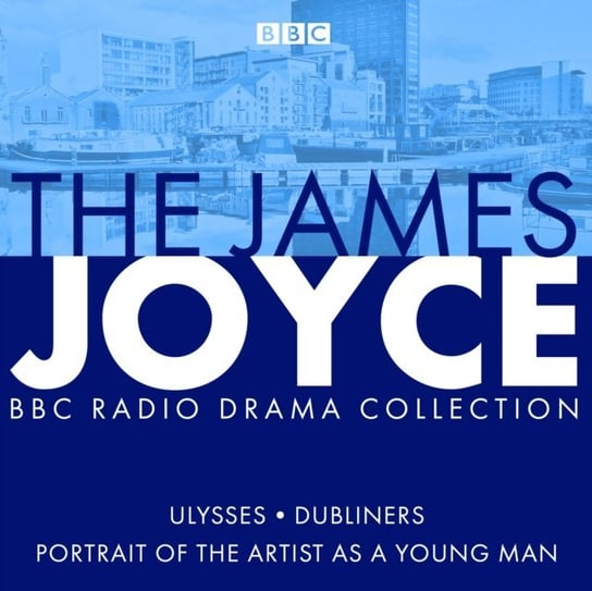 James Joyce BBC Radio Collection Bowker Gordon, Joyce James