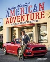 James Martin's American Adventure Martin James