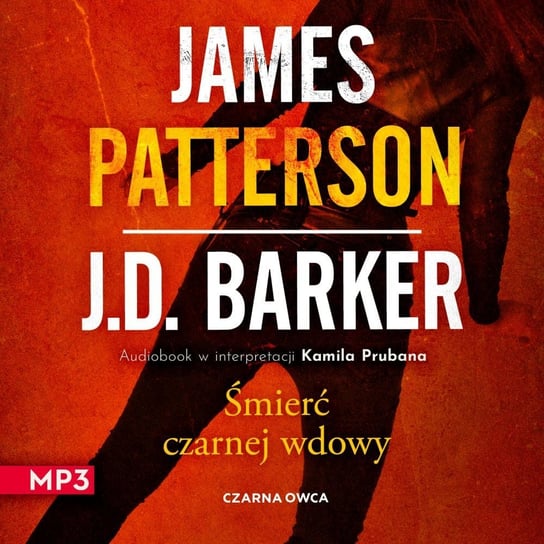 James Patterson, J.D. Barker "Śmierć czarnej wdowy" (audiobook) - Czarna Owca wśród podcastów - podcast Opracowanie zbiorowe