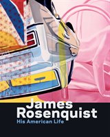 James Rosenquist: His American Life Baxter Charles, Goldman Judith