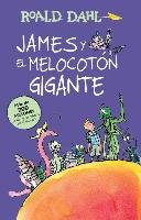 James y El Melocotan Gigante / James and the Giant Peach: Coleccian Dahl Dahl Roald