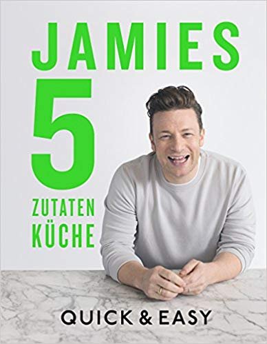 Jamies 5-Zutaten-Küche Oliver Jamie