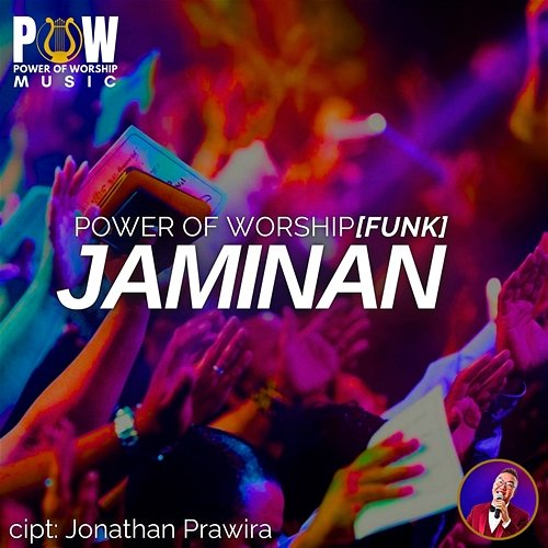 Jaminan Jonathan Prawira, Power Of Worship