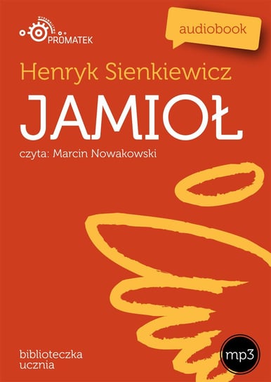Jamioł Sienkiewicz Henryk