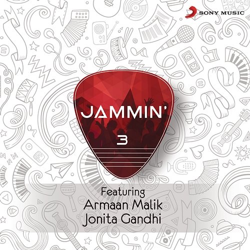 Jammin', 3 Armaan Malik & Jonita Gandhi