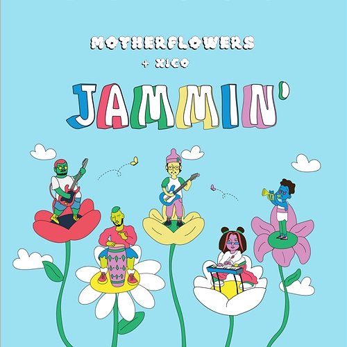 Jamming Motherflowers & Xico