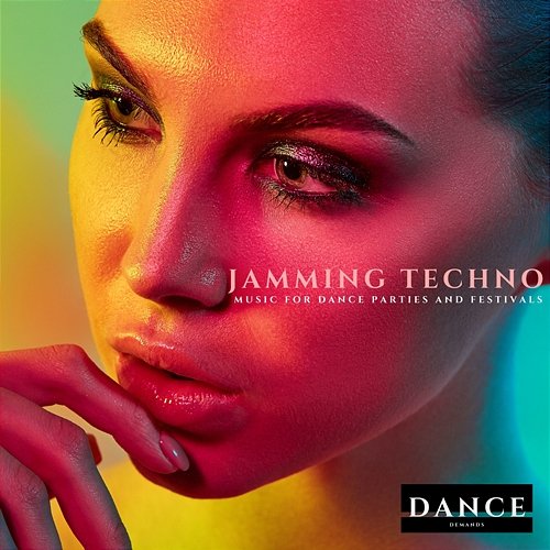 Jamming Techno - Music for Dance Parties and Festivals EDM Super Fest, EDM Tech Festival