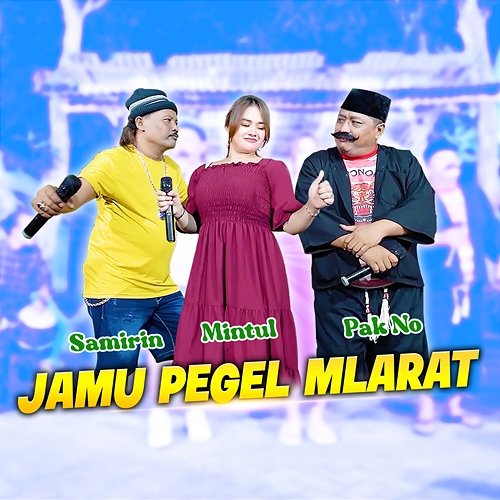 Jamu Pegel Mlarat Pak No, Mintul & Samirin