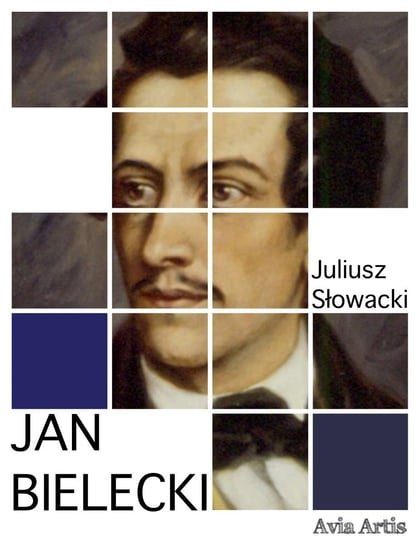 Jan Bielecki Słowacki Juliusz