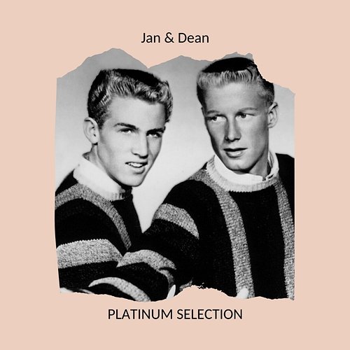 Jan & Dean - Platinum Selection Jan & Dean