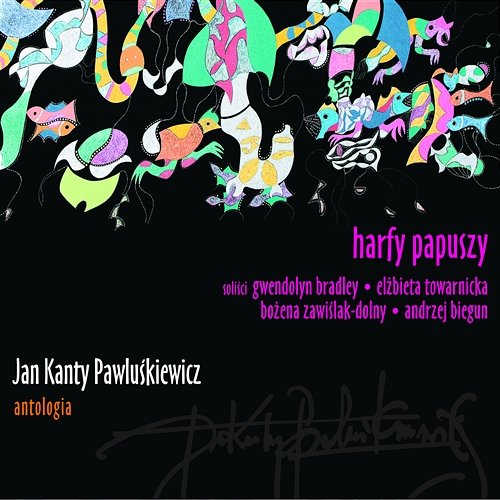 Jan Kanty Pawluśkiewicz, Antologia vol.2 - Harfy Papuszy Różni Wykonawcy