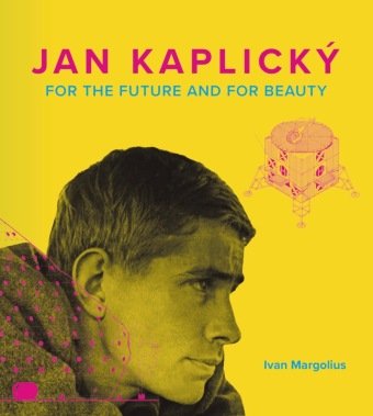 Jan Kaplicky - For the Future and For Beauty Edition Axel Menges