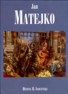 Jan Matejko Słoczyński Marek Henryk