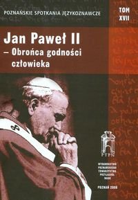 Jan Paweł II Obrońca Godności Rybka Małgorzata