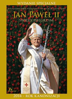 Jan Paweł II. Święty pielgrzym Jabłoński Janusz