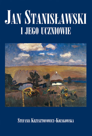 Jan Stanisławski i jego uczniowie Krzysztofowicz-Kozakowska Stefania