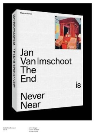 Jan Van Imschoot: The End is Never Near Selen Ansen