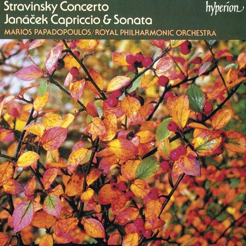 Janáček: Capriccio – Stravinsky: Piano Concerto Marios Papadopoulos, Royal Philharmonic Orchestra