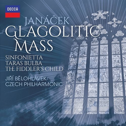Janáček: Glagolitic Mass; Taras Bulba; Sinfonietta; The Fiddler’s Child Jiří Bělohlávek, Czech Philharmonic