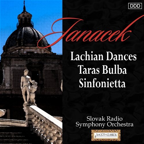 Janacek: Lachian Dances - Taras Bulba - Sinfonietta Slovak Radio Symphony Orchestra, Ondrej Lenárd