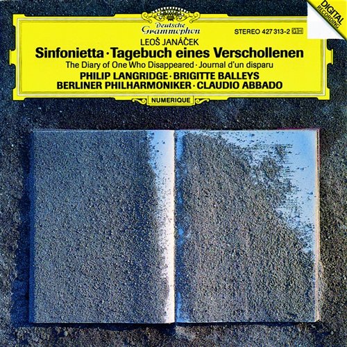 Janácek: Sinfonietta; The Diary of One Who Disappeared Berliner Philharmoniker, Claudio Abbado