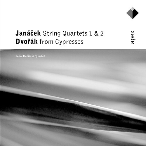 Janacek : String Quartets - Dvorak : Cypresses [Apex] New Helsinki Quartet