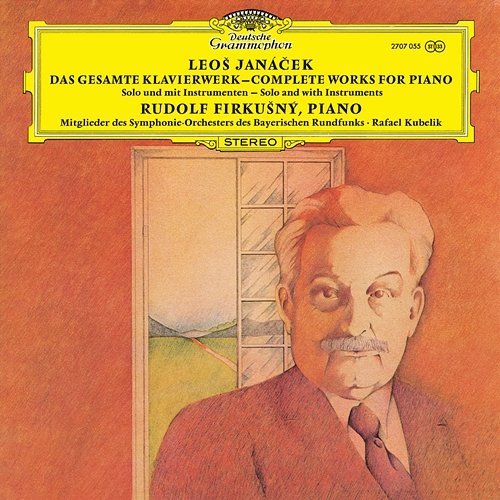 Janáček: Zdenka-Variations; On the Overgrown Path; Reminiscence; Sonata 1.X.1905; In the Mists; Concertino; Capriccio Rudolf Firkušný