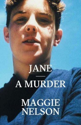 Jane: A Murder Nelson Maggie