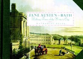 Jane Austen In Bath Reeve Katharine