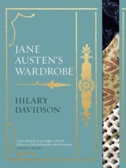 Jane Austen's Wardrobe Davidson Hilary