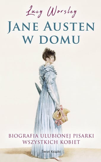 Jane Austen w domu Worsley Lucy
