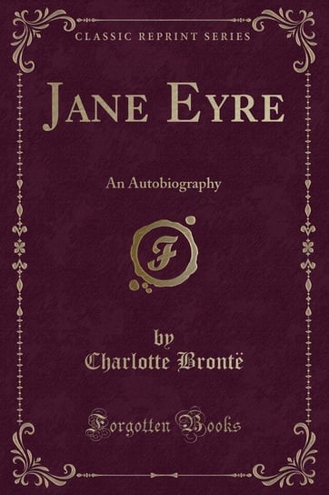 Jane Eyre Brontë Charlotte