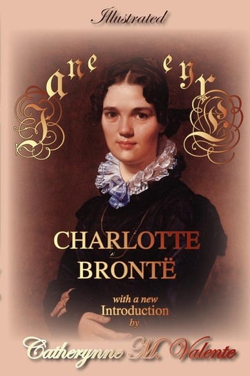 Jane Eyre (Illustrated) Bronte Charlotte