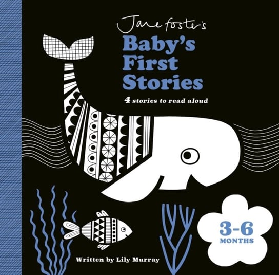Jane Foster's Baby's First Stories: 3-6 months: Look and Listen with Baby Lily Murray