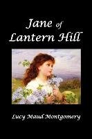 Jane of Lantern Hill Montgomery L. M., Montgomery Lucy Maud