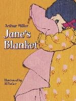 Jane's Blanket Miller Arthur