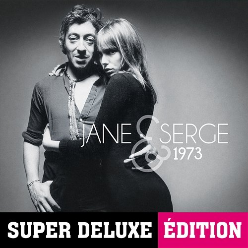 Jane & Serge 1973 Jane Birkin, Serge Gainsbourg