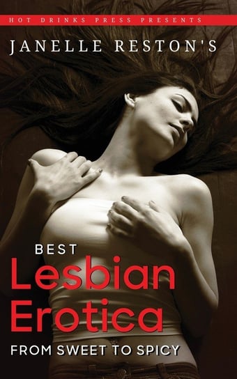 Janelle Reston's Best Lesbian Erotica Reston Janelle