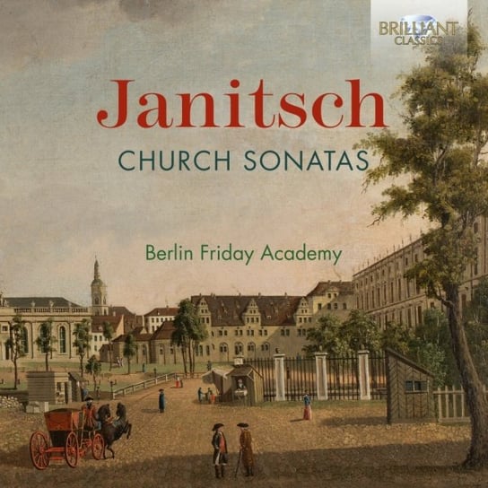 Janitsch: Church Sonatas Berlin Friday Academy