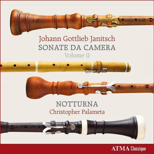 Janitsch: Sonate da camera, Vol. 2 Notturna, Christopher Palameta