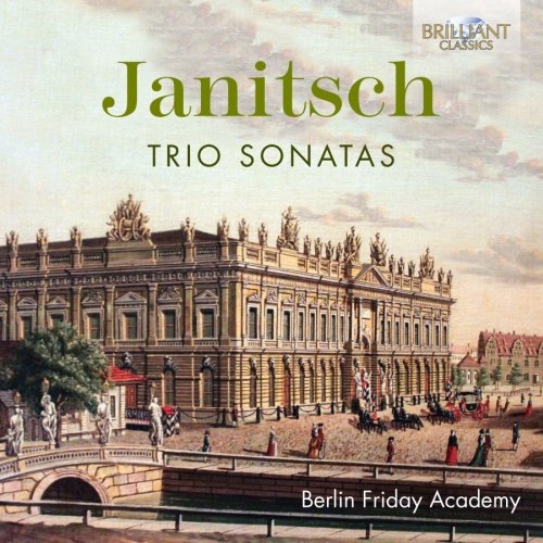 Janitsch: Trio Sonatas Berlin Friday Academy