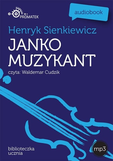 Janko muzykant - audiobook Sienkiewicz Henryk