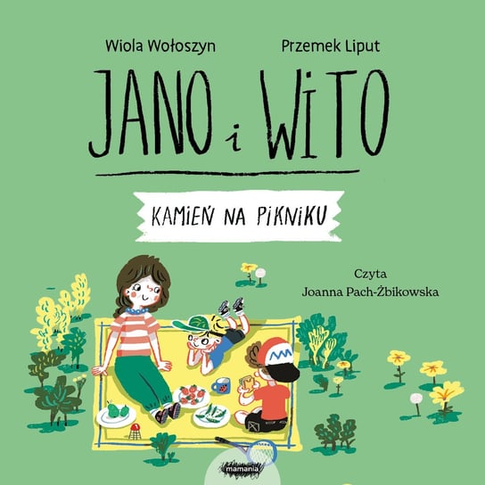 Jano i Wito uczą mówić K. Kamień na pikniku - audiobook Wołoszyn Wiola