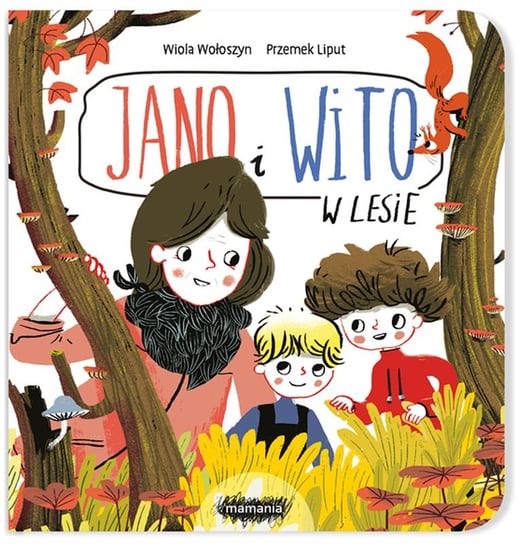 Jano i Wito. W lesie Wołoszyn Wiola, Liput Przemysław