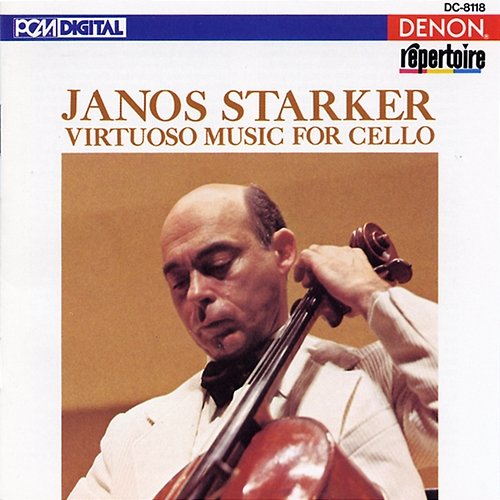 Janos Starker: Virtuoso Music for Cello János Starker